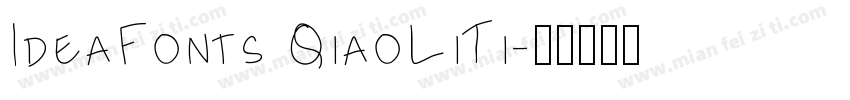 IdeaFonts QiaoLiTi字体转换